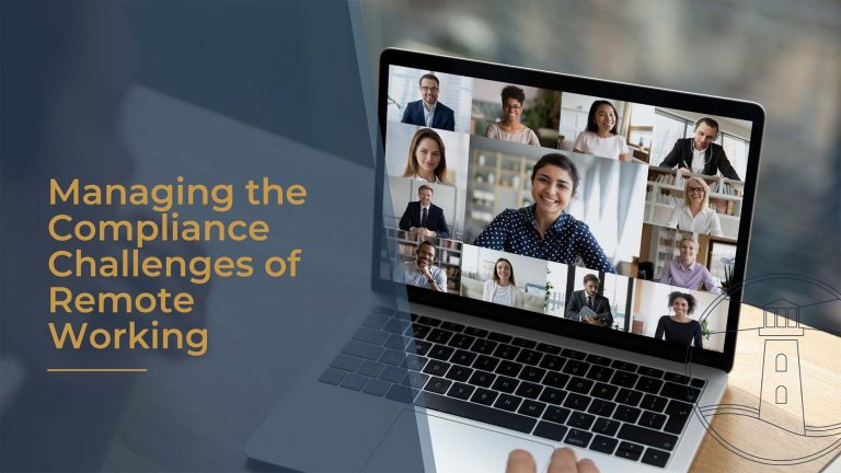 Managing The Compliance Challenges Of Remote Working