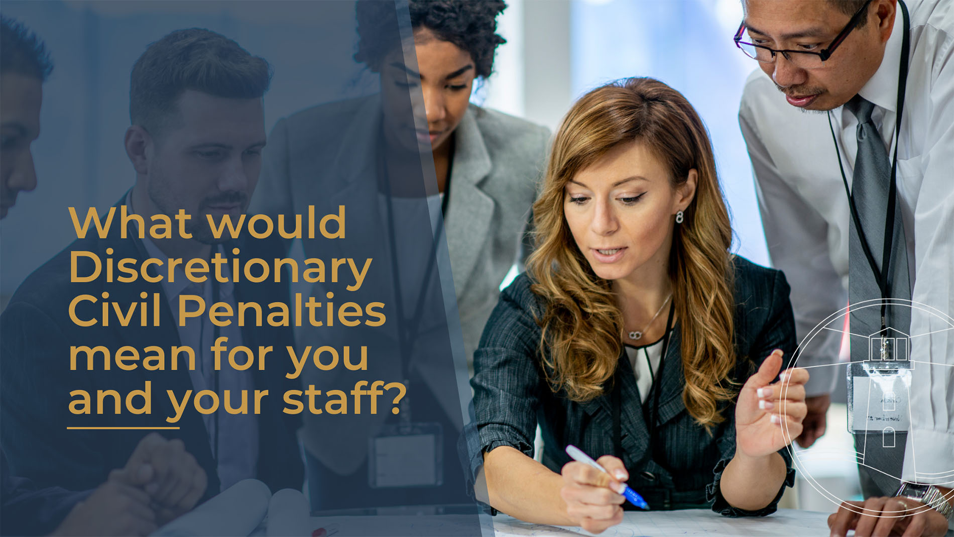 discretionary-civil-penalties-and-you-and-your-staff