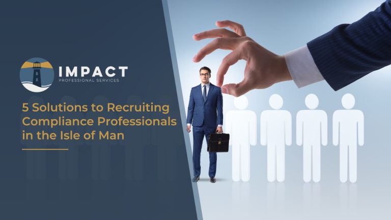 Title reads 5 Solutions to Recruiting Compliance Professionals in the Isle of Man. There is a picture of a giant hand picking a man in a business suit out of a line of picture men.