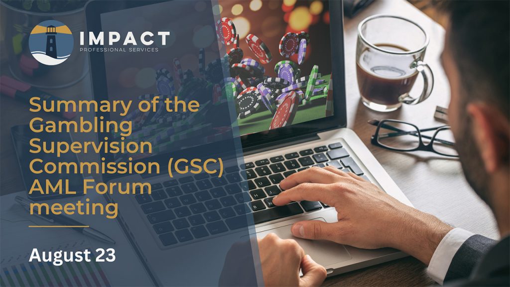 Summary of the Gambling Supervision Commission (GSC) AML Forum meeting